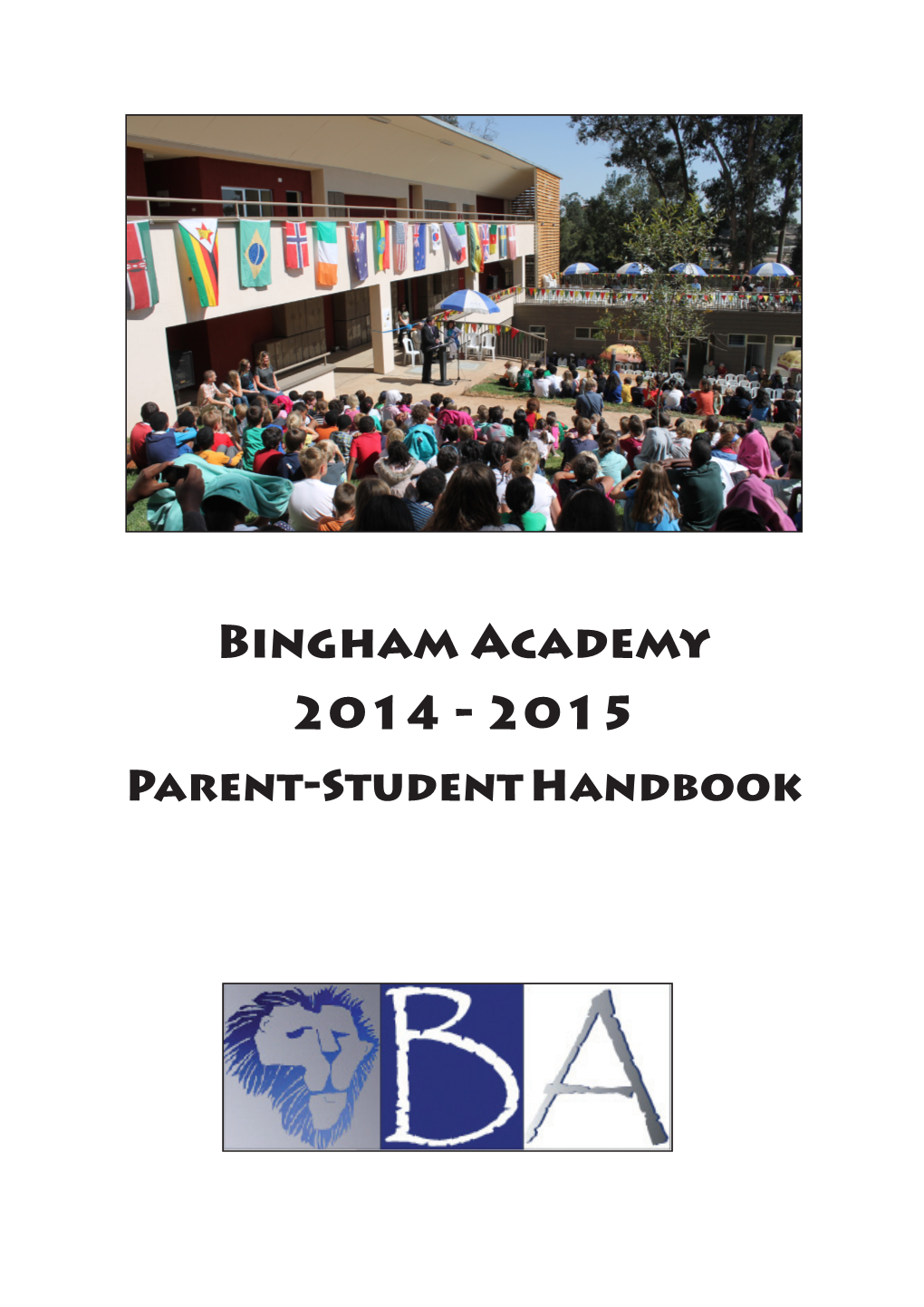 2015 Parent-Student Handbook Welcome