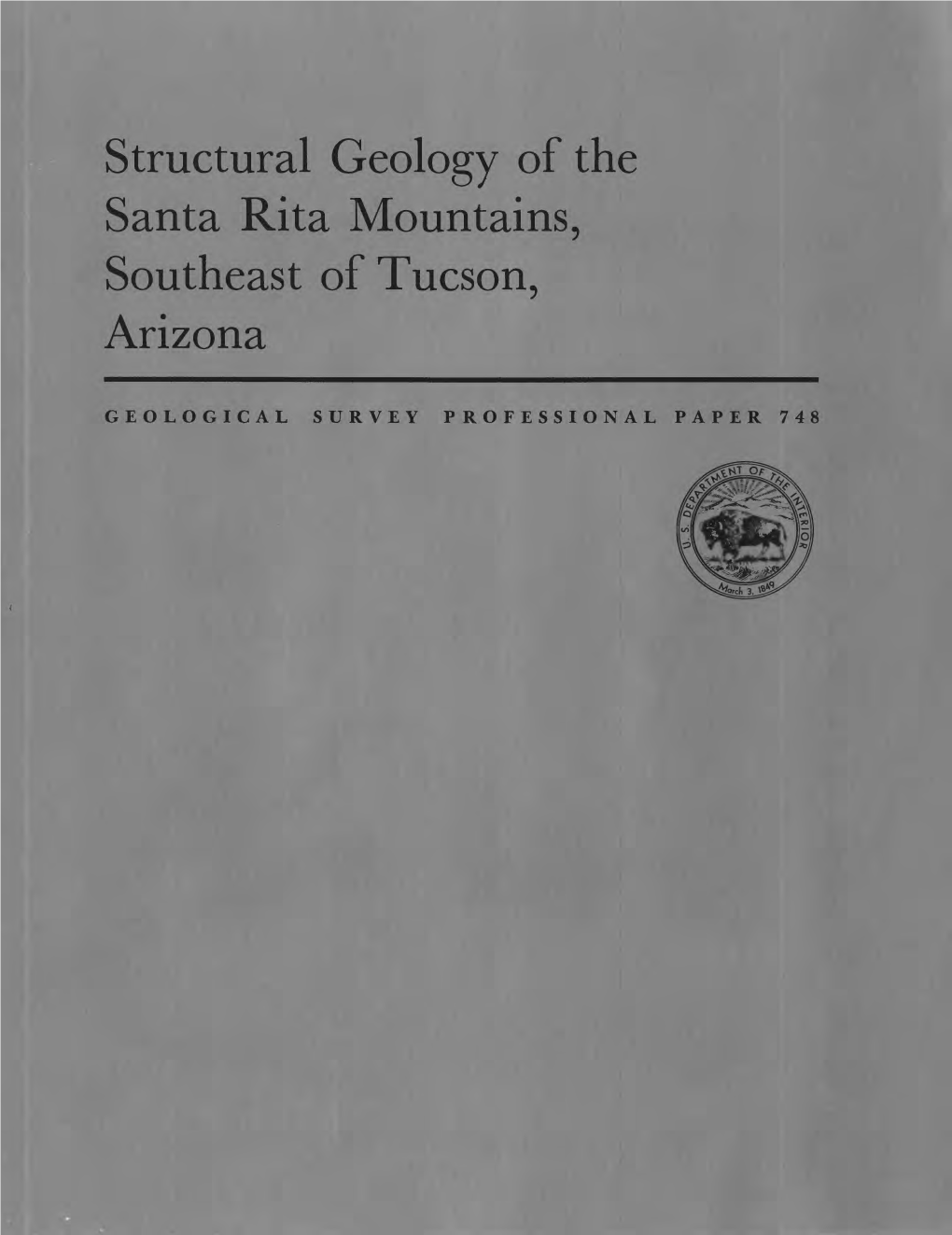 Structural Geology of the Santa Rita Mountains, Southeast of Tucson, Arizona