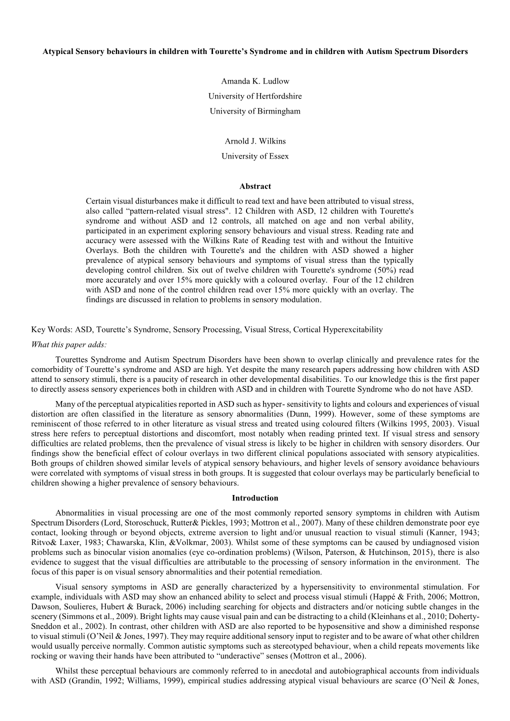 Atypical Sensory Behaviours in Children with Tourette’S Syndrome and in Children with Autism Spectrum Disorders