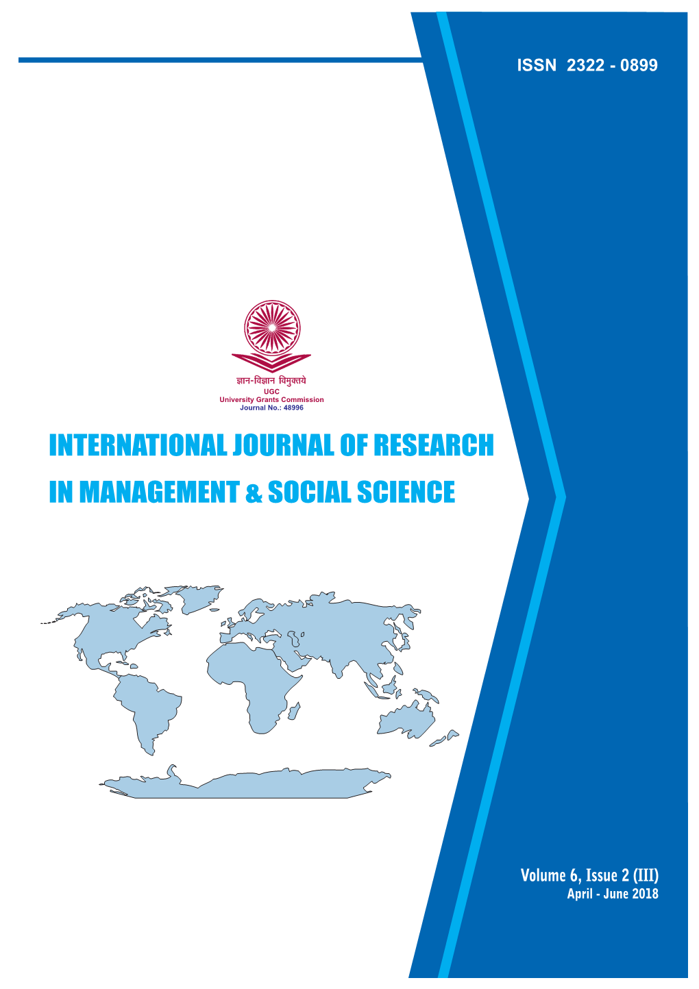 Volume 6, Issue 2 (III) April - June 2018 International Journal of Research in Management & Social Science