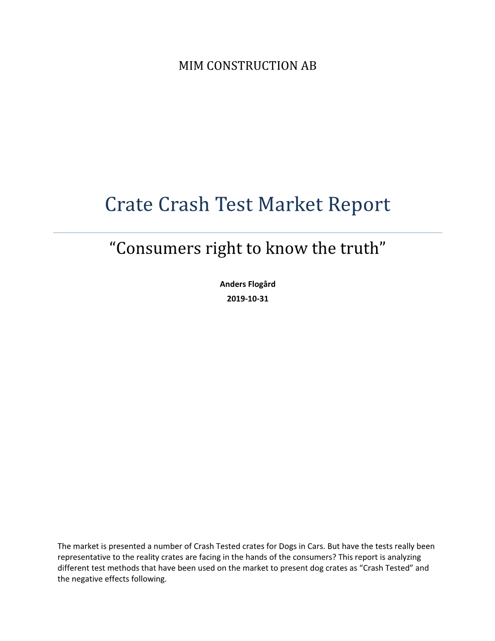 Crate Crash Test Market Report
