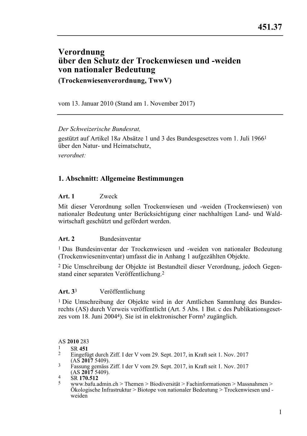 Verordnung Über Den Schutz Der Trockenwiesen Und -Weiden Von Nationaler Bedeutung (Trockenwiesenverordnung, Twwv) Vom 13