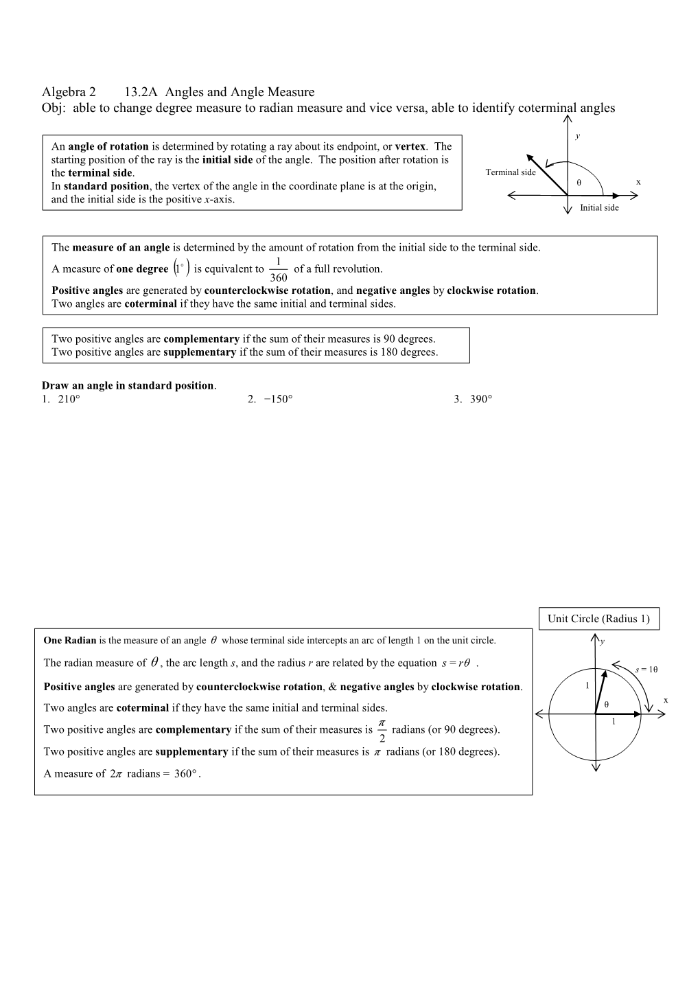 13.2A Angles and Angle Measure Obj: Able to Change Degree Measure to Radian Measure and Vice Versa, Able to Identify Coterminal Angles