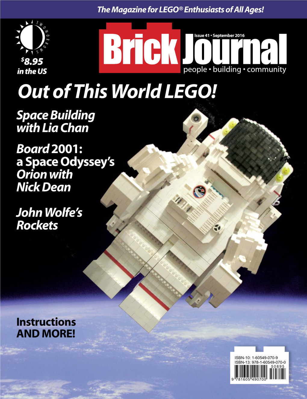 Out of This World LEGO! Space Building with Lia Chan Board 2001: a Space Odyssey’S Orion with Nick Dean John Wolfe’S Rockets