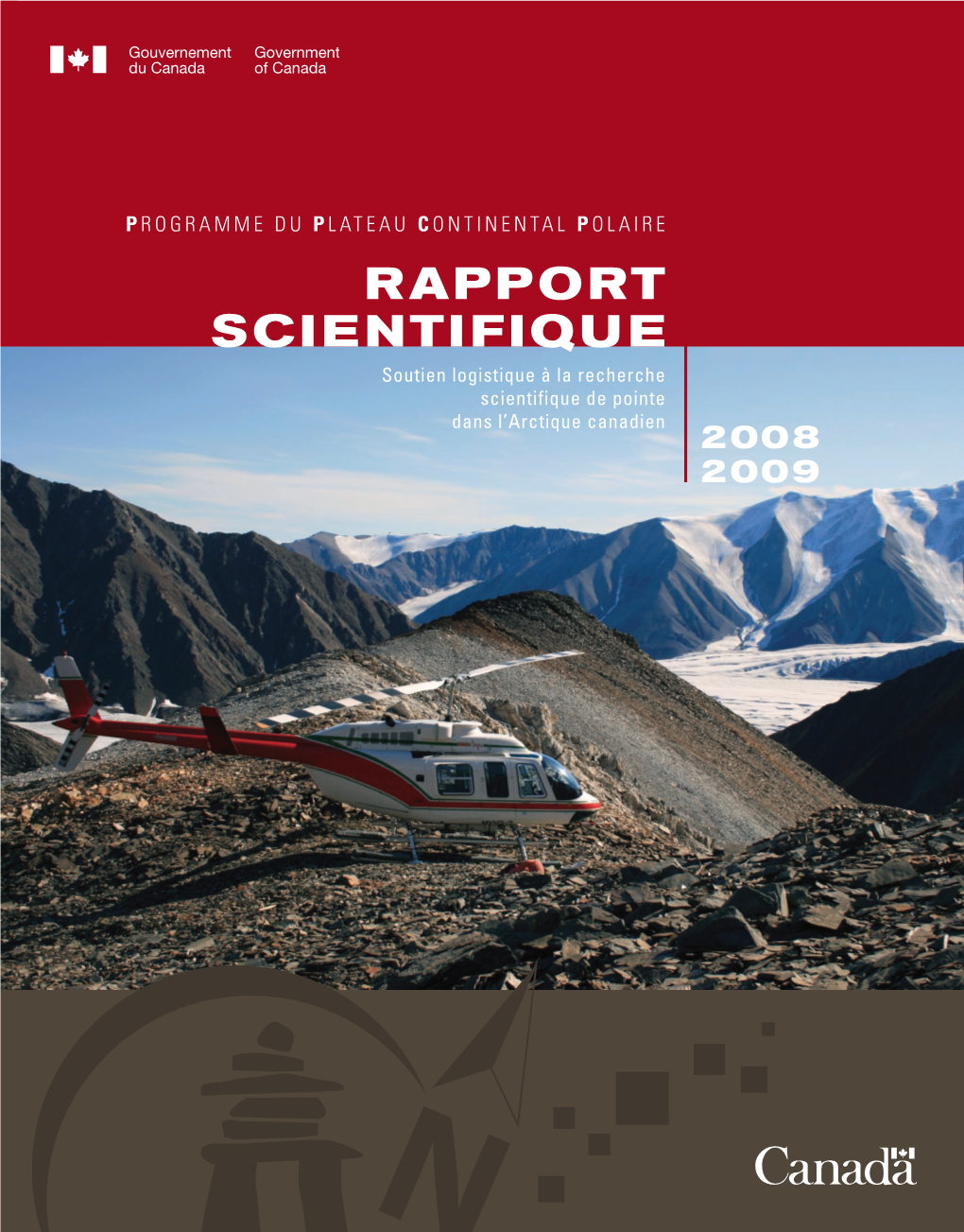 Rapport Scientifique 2008-2009 Sur Le Programme Du Plateau Continental Polaire : Soutien Logistique À La Recherche Scientifique De Pointe Dans L’Arctique Canadien