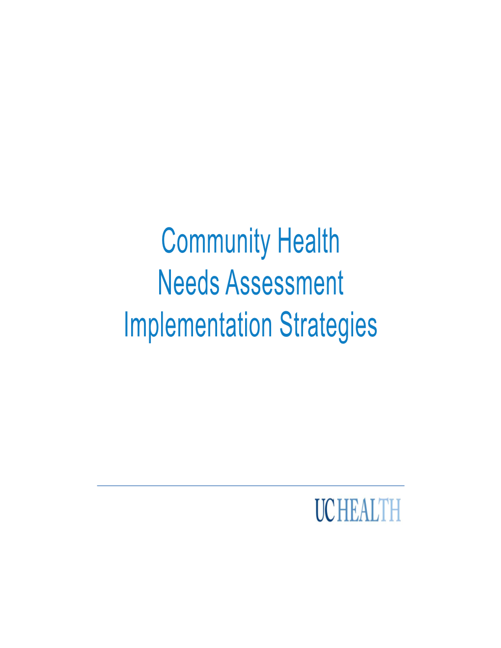 Community Health Needs Assessment Implementation Strategies Overview