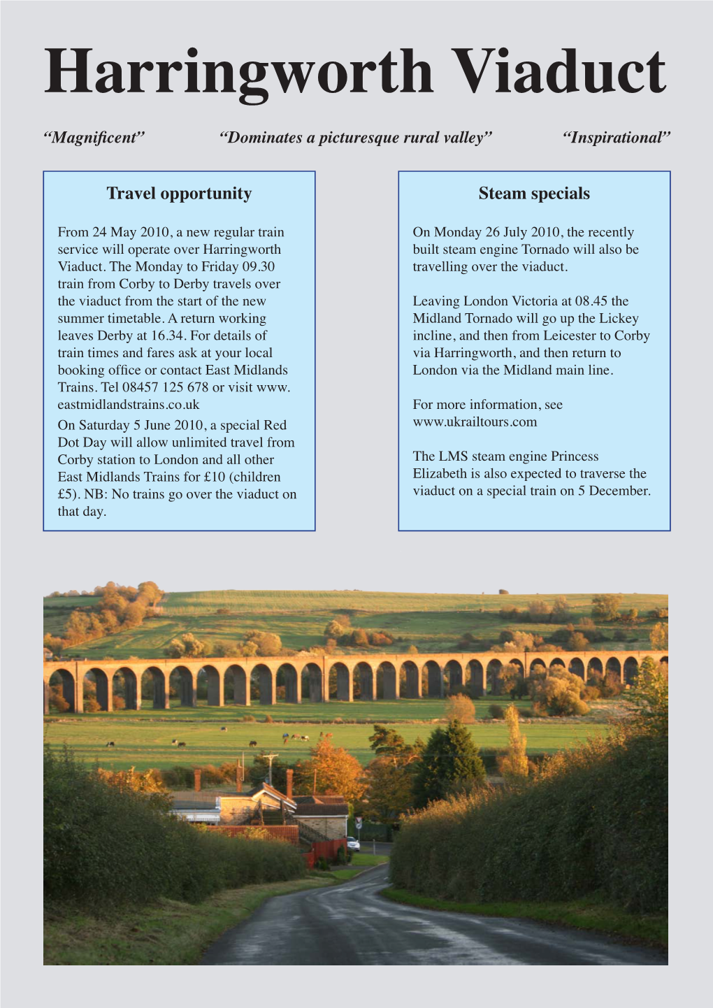 Harringworth Viaduct “Magnificent” “Dominates a Picturesque Rural Valley” “Inspirational”