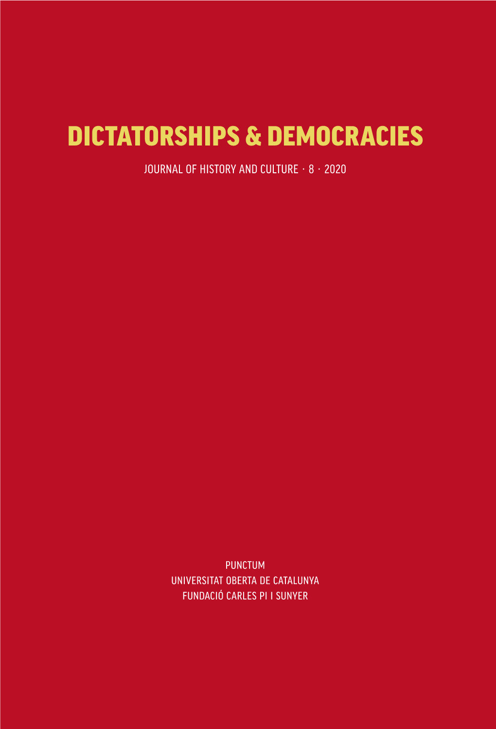Dictatorships & Democracies