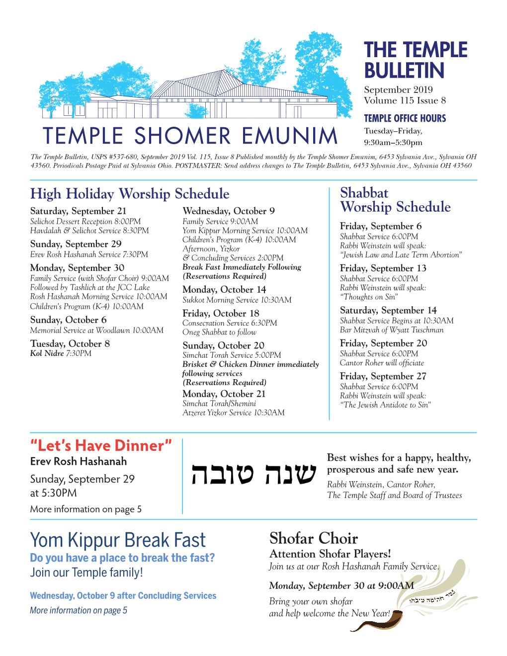 THE TEMPLE BULLETIN September 2019 Volume 115 Issue 8 TEMPLE OFFICE HOURS Tuesday–Friday, 9:30Am–5:30Pm the Temple Bulletin, USPS #537-680, September 2019 Vol
