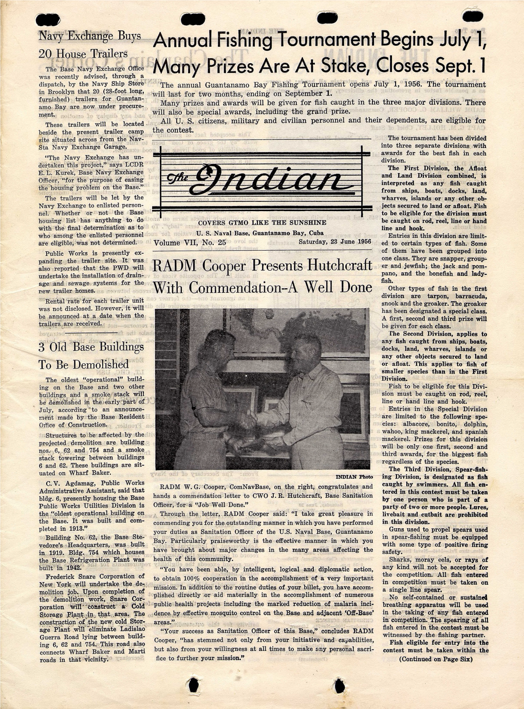 Prizes Are at Stake, Closes Sept. 1 Was Recently Advised, Through a Dispatch, by the Navy Ship Store the Annual Guantanamo Bay Fishing Tournament Opens July 1, 1956