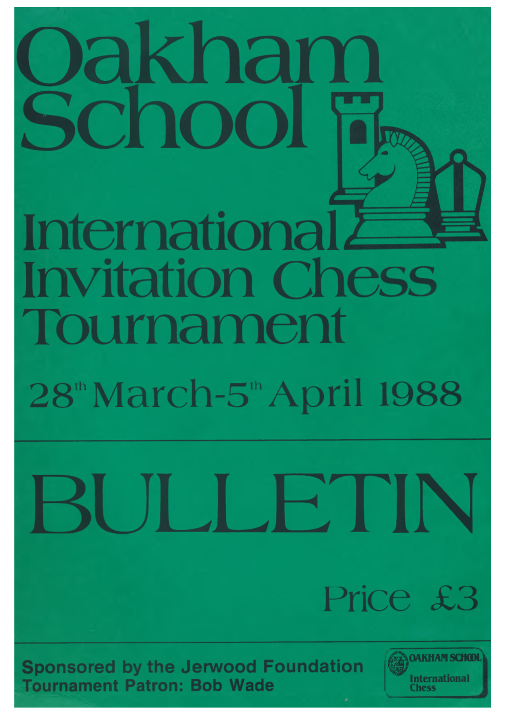 1988 Oakham Masters Chess Tournament Bulletin