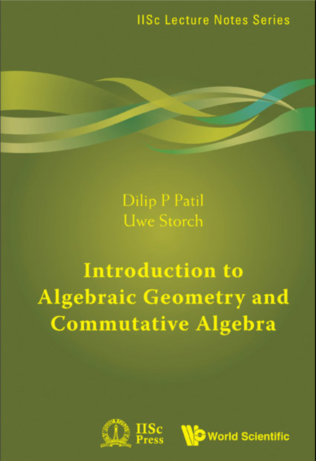 Introduction to Algebraic Geometry and Commutative Algebra (219 Pages)