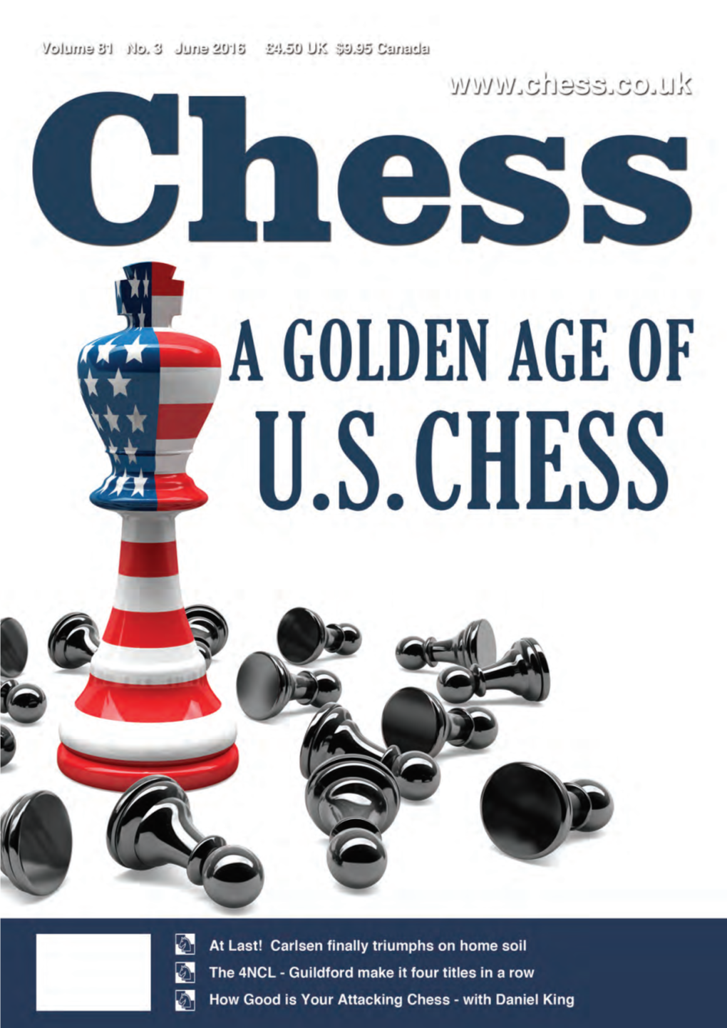 The Following 4NCL Report Is from the June 2016 Issue of Chess - the UK’S Biggest and Best Magazine for Chess Players