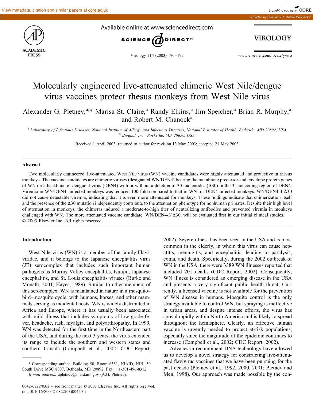 Molecularly Engineered Live-Attenuated Chimeric West Nile/Dengue Virus Vaccines Protect Rhesus Monkeys from West Nile Virus