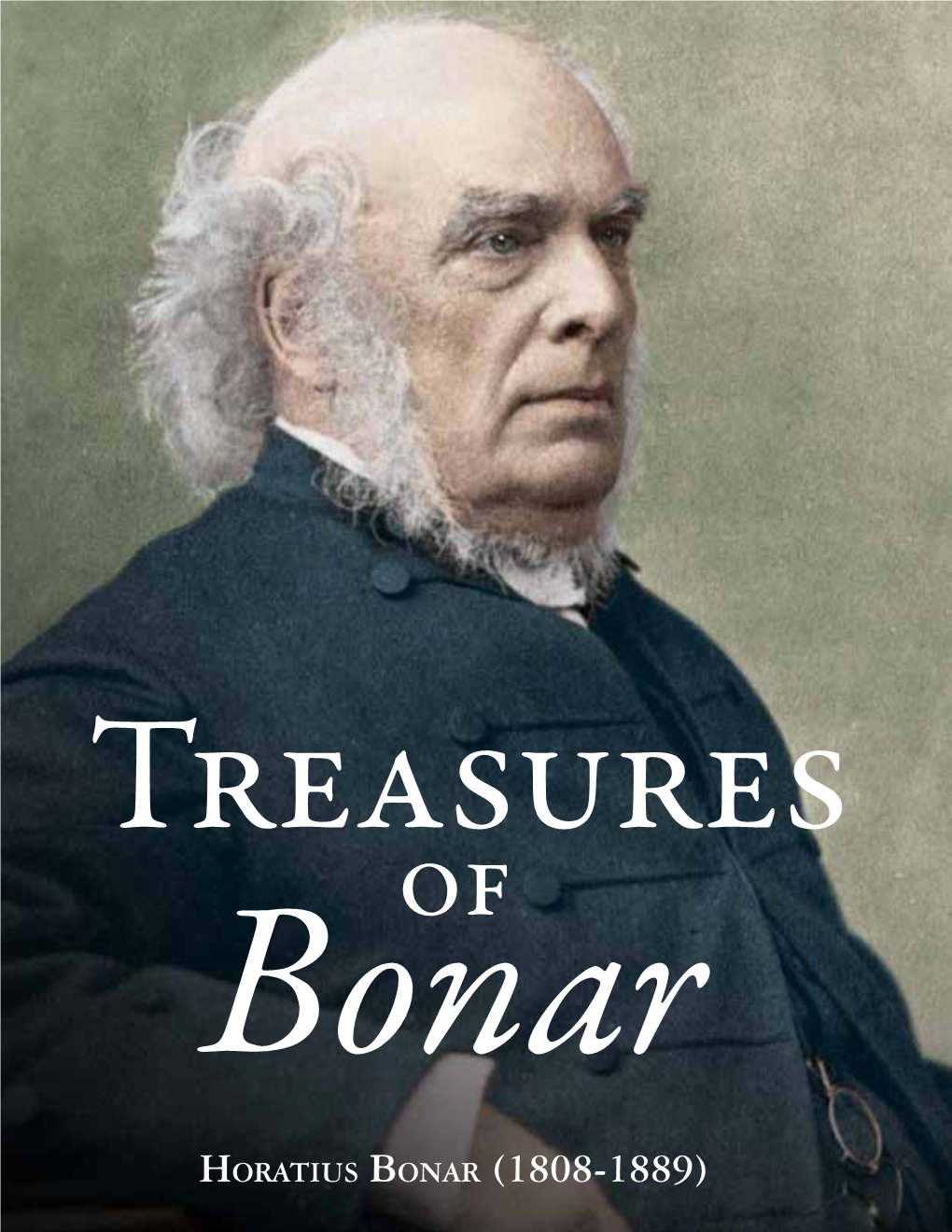Horatius Bonar (1808-1889) TREASURES of BONAR