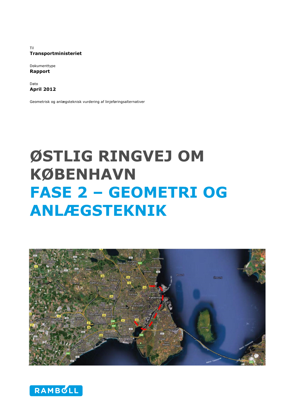 Østlig Ringvej Om København Fase 2 – Geometri Og Anlægsteknik