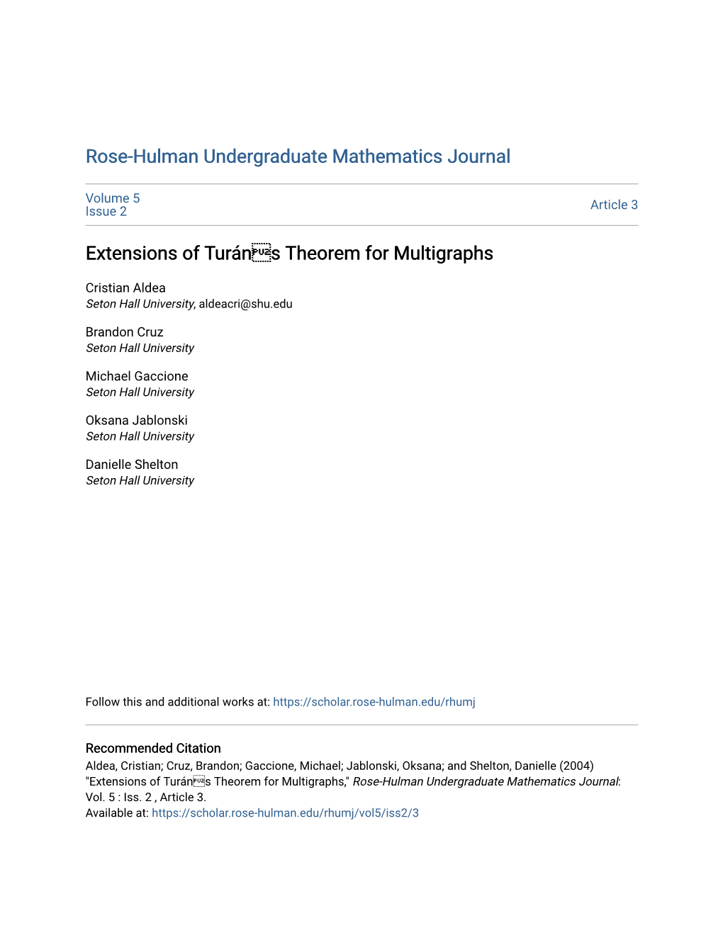 Extensions of Turán's Theorem for Multigraphs