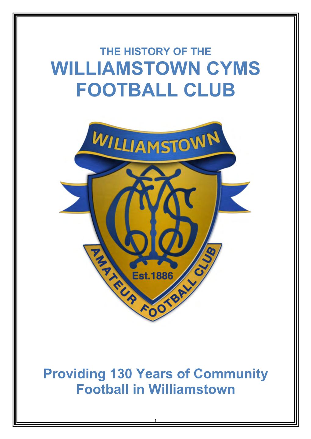 History of Williamstown CYMS Prologue