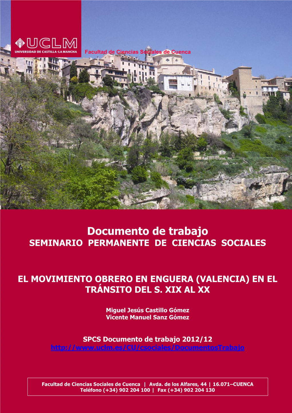 Documento De Trabajo 201 2/12 I.S.S.N.: 1887-3464 D.L.: CU-532-2005