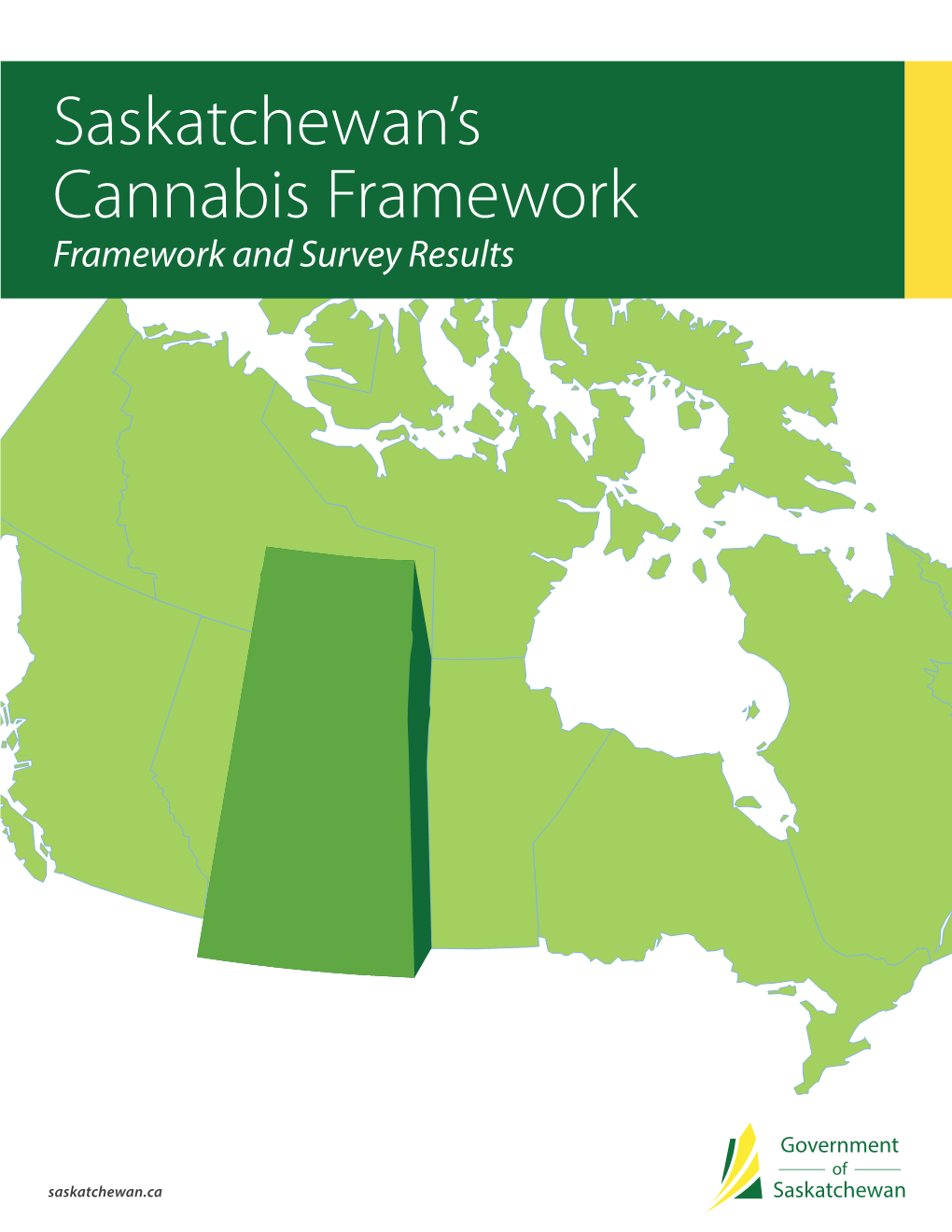 Cannabis Framework Framework and Survey Results