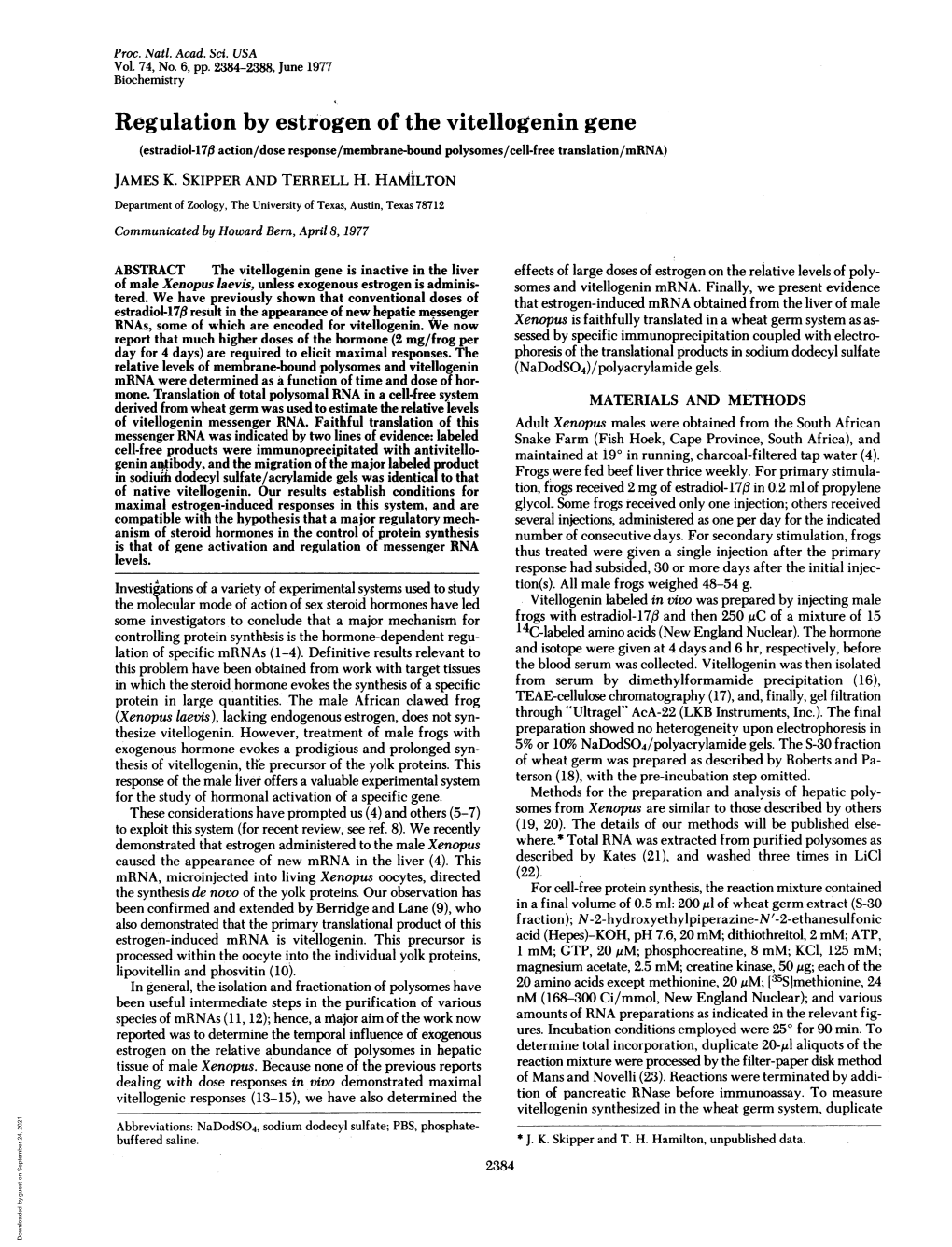 Regulation by Estrogen of the Vitellogenin Gene (Estradiol-1713 Action/Dose Response/Membrane-Bound Polysomes/Cell-Free Translation/Mrna) JAMES K