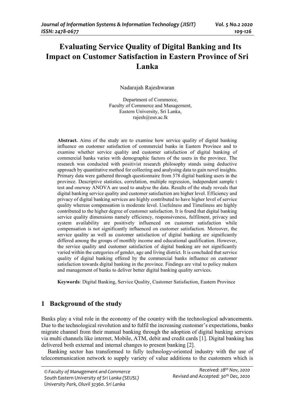 Evaluating Service Quality of Digital Banking and Its Impact on Customer Satisfaction in Eastern Province of Sri Lanka