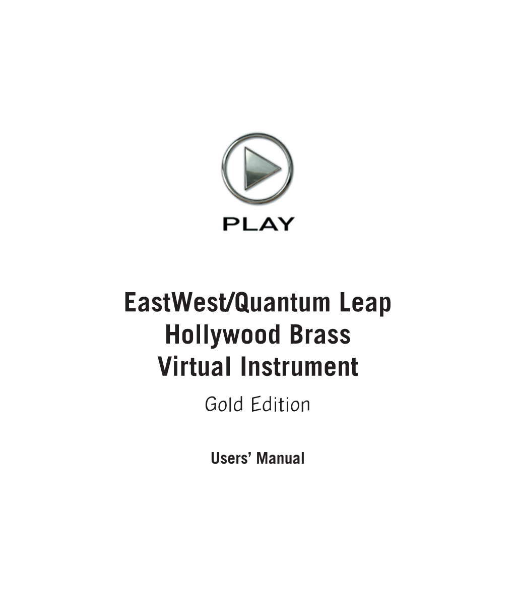 Quantum Leap Hollywood Brass Virtual Instrument Manual