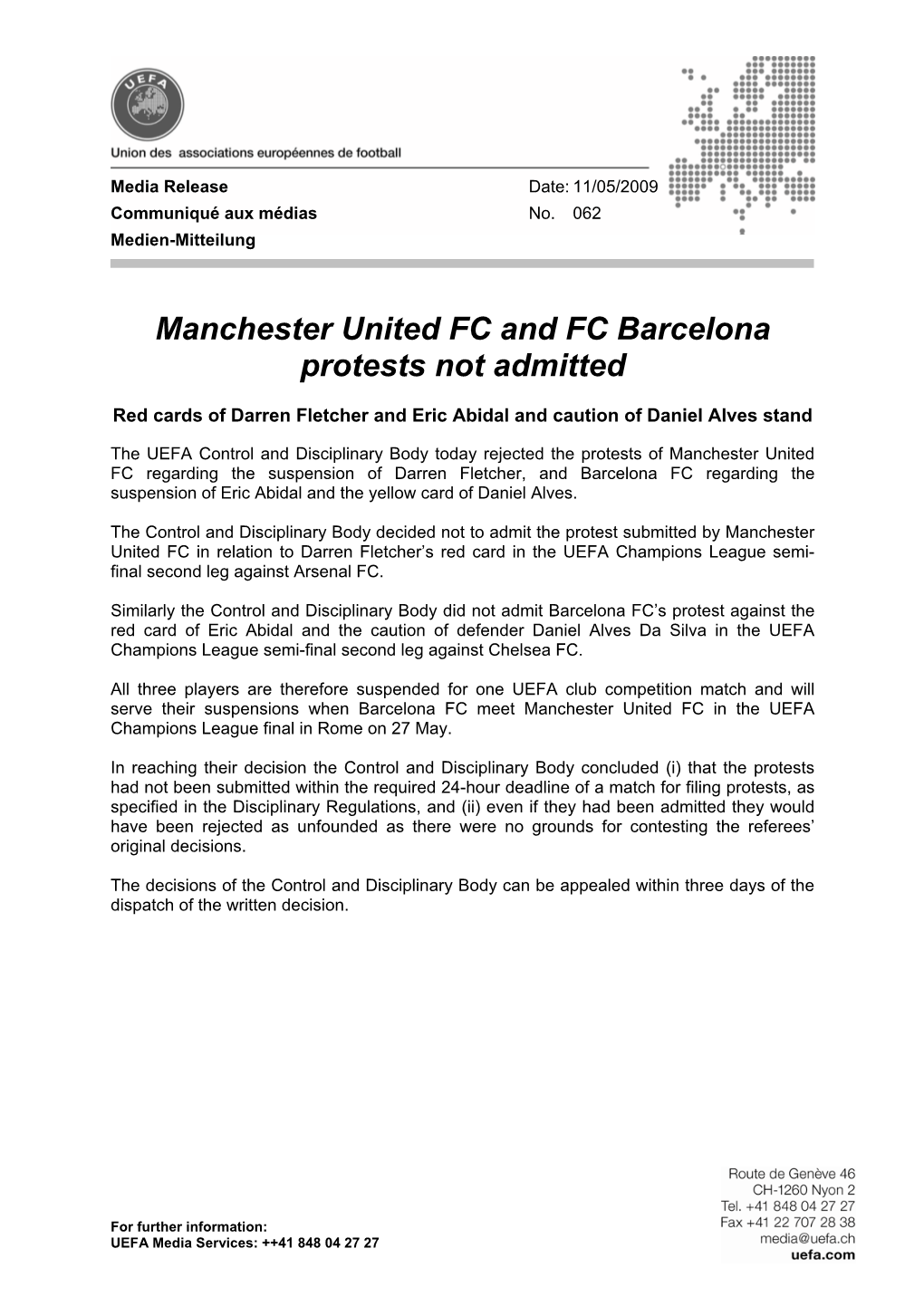 Manchester United FC and FC Barcelona Protests Not Admitted