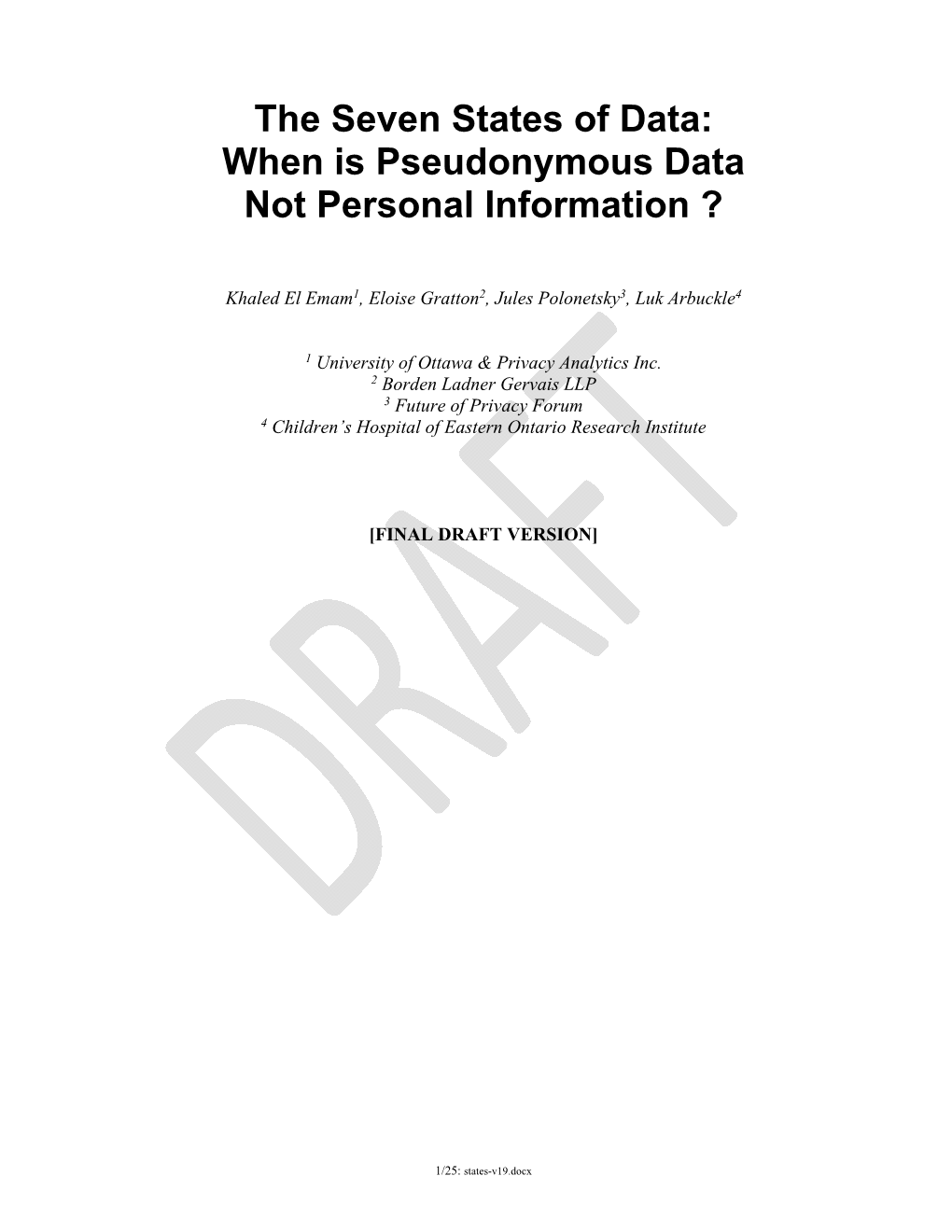 The Seven States of Data: When Is Pseudonymous Data Not Personal Information ?
