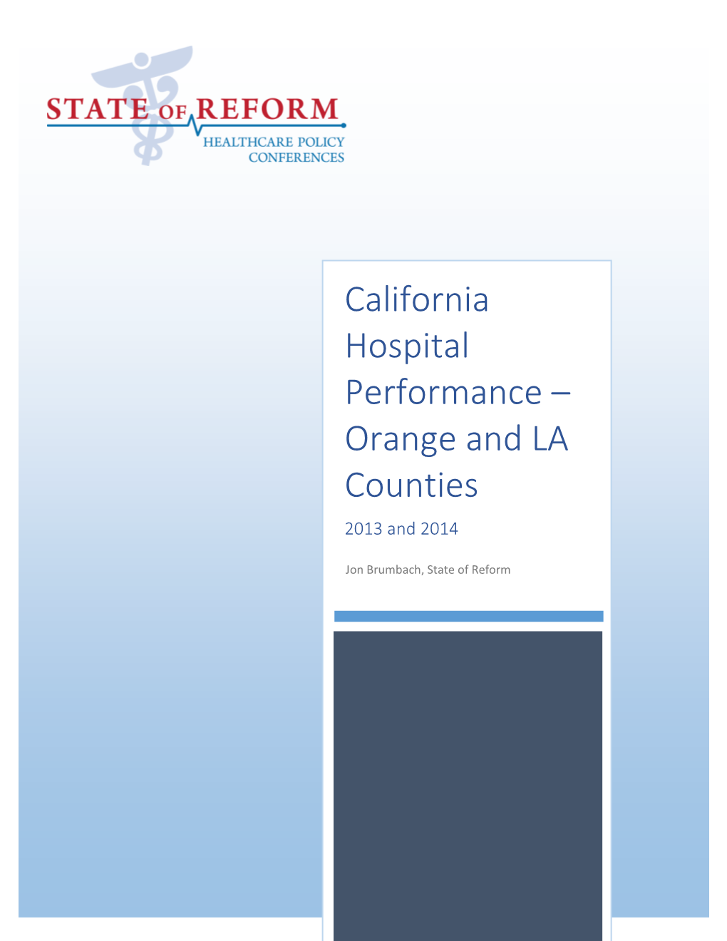 California Hospital Performance – Orange and LA