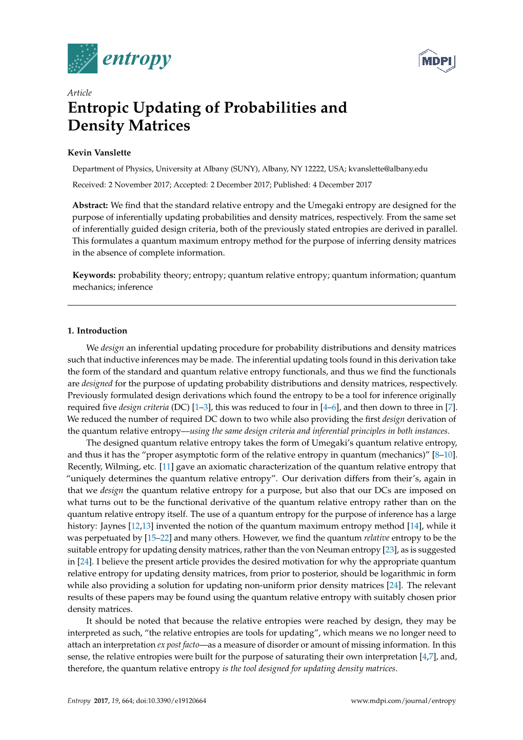 Entropic Updating of Probabilities and Density Matrices