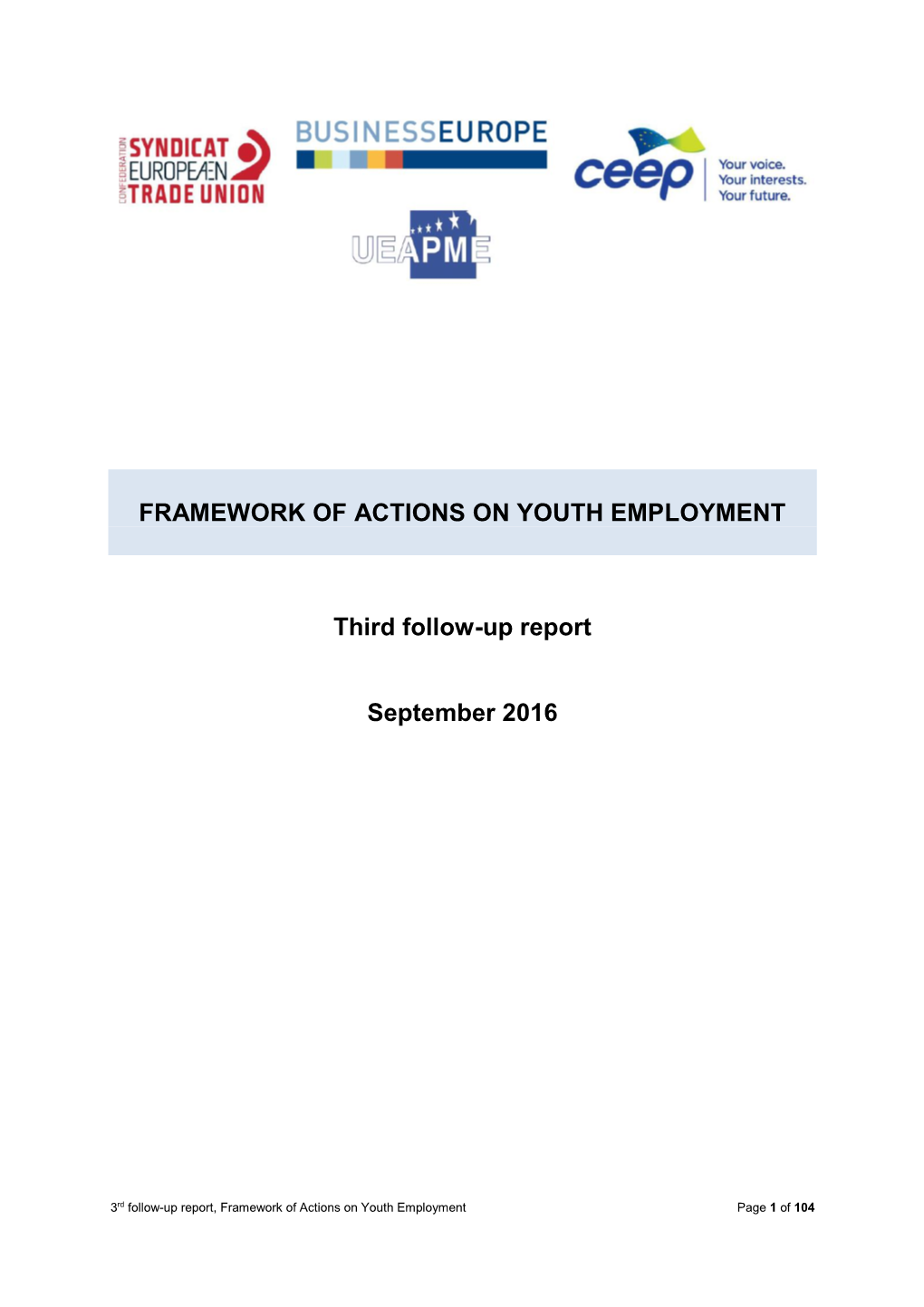 FRAMEWORK of ACTIONS on YOUTH EMPLOYMENT Third Follow