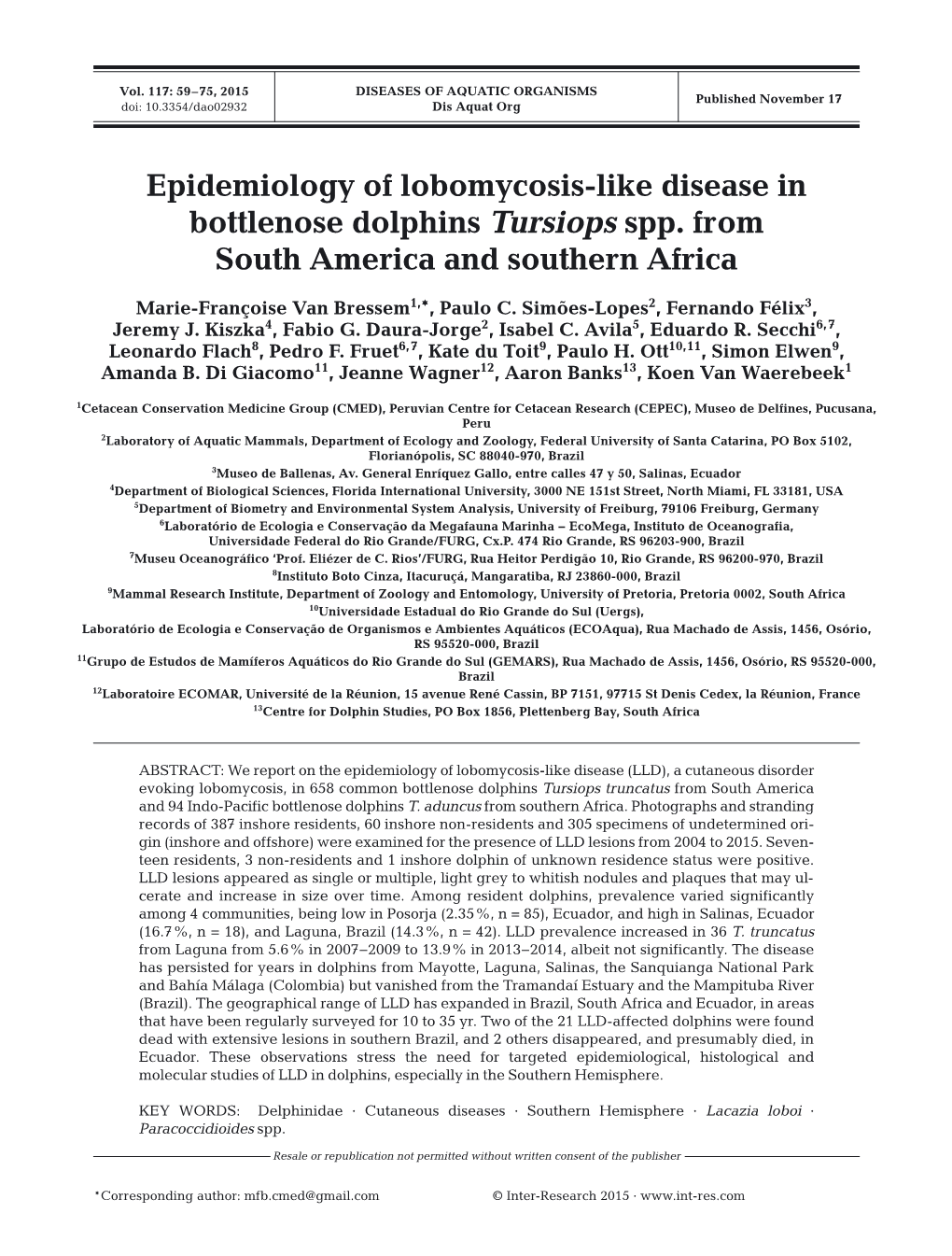 Epidemiology of Lobomycosis-Like Disease in Bottlenose Dolphins Tursiops Spp