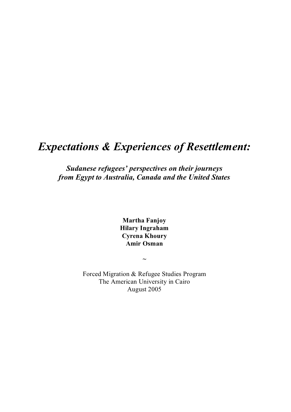 Expectations & Experiences of Resettlement