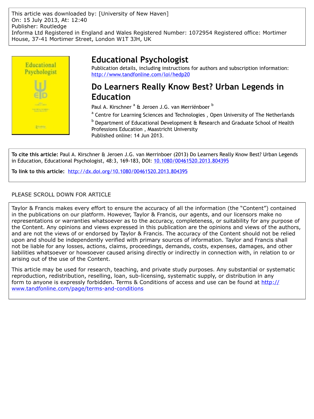 Do Learners Really Know Best? Urban Legends in Education Paul A