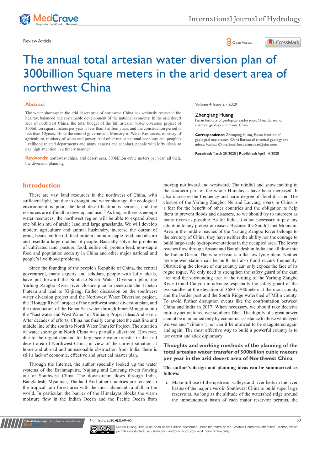 The Annual Total Artesian Water Diversion Plan of 300Billion Square Meters in the Arid Desert Area of Northwest China