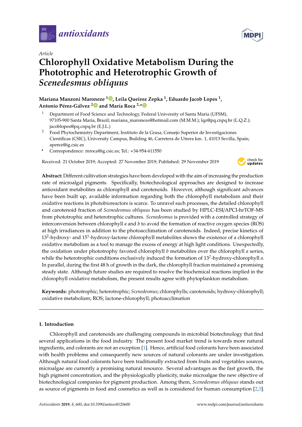 Chlorophyll Oxidative Metabolism During the Phototrophic and Heterotrophic Growth of Scenedesmus Obliquus