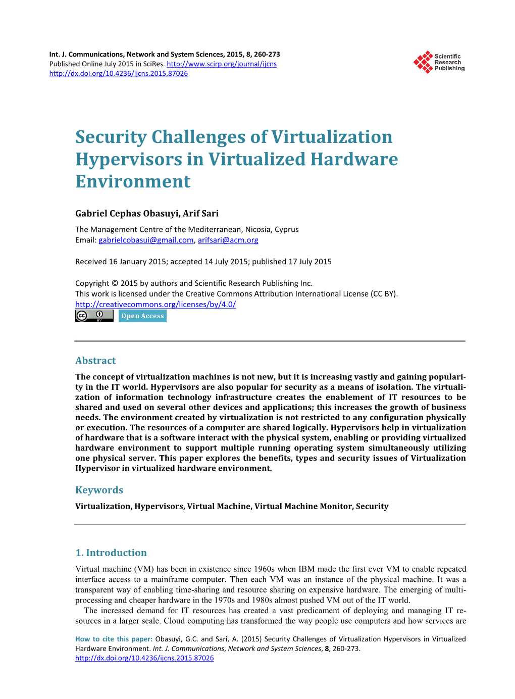 Security Challenges of Virtualization Hypervisors in Virtualized Hardware Environment