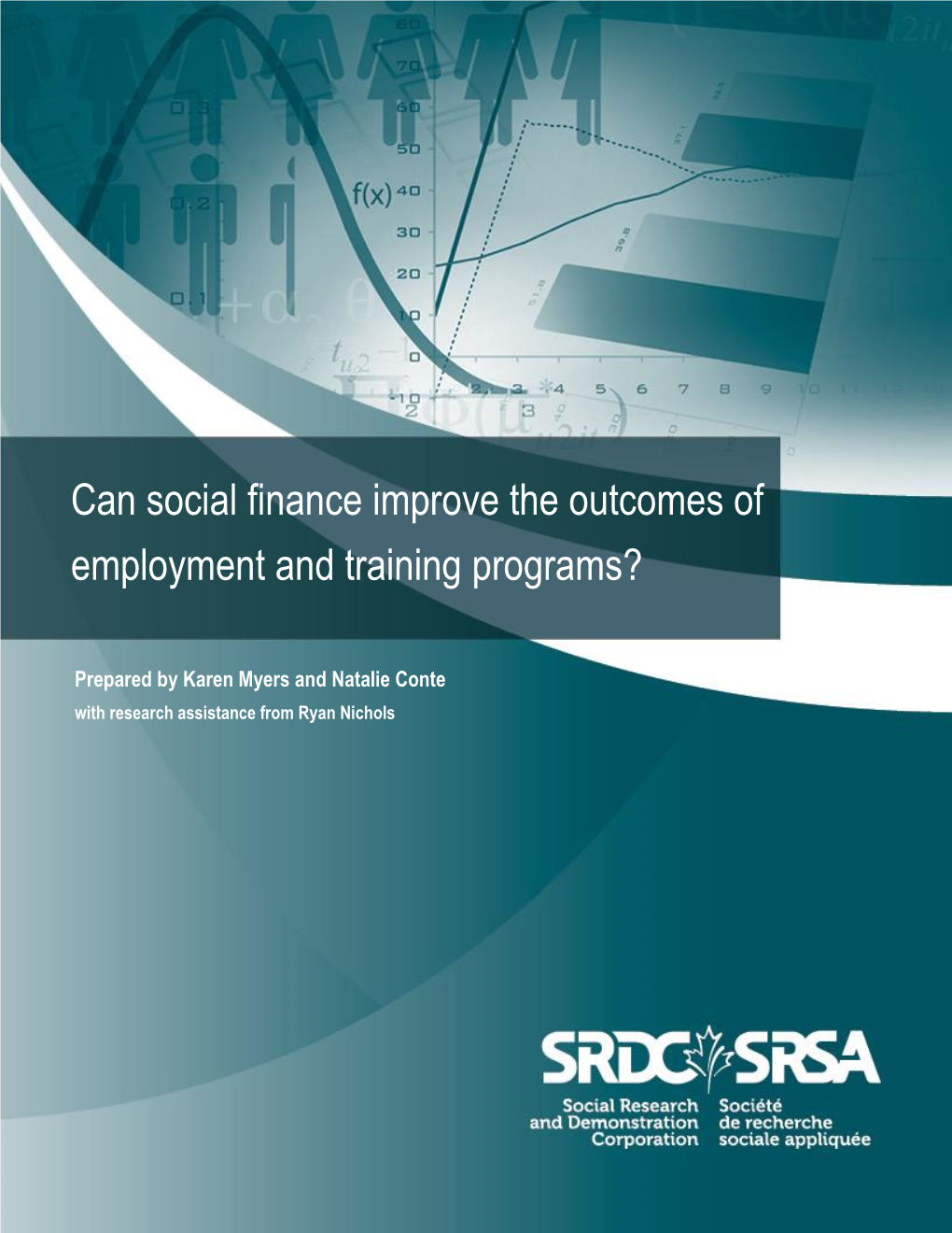 Can Social Finance Improve the Outcomes of Employment and Training Programs?