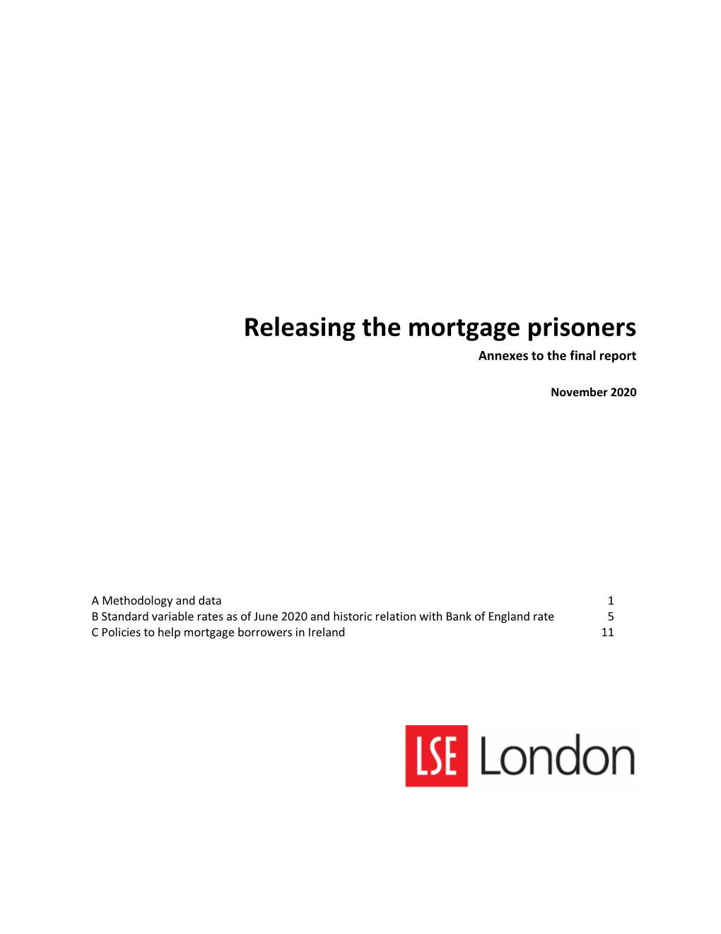 Releasing the Mortgage Prisoners Annexes to the Final Report