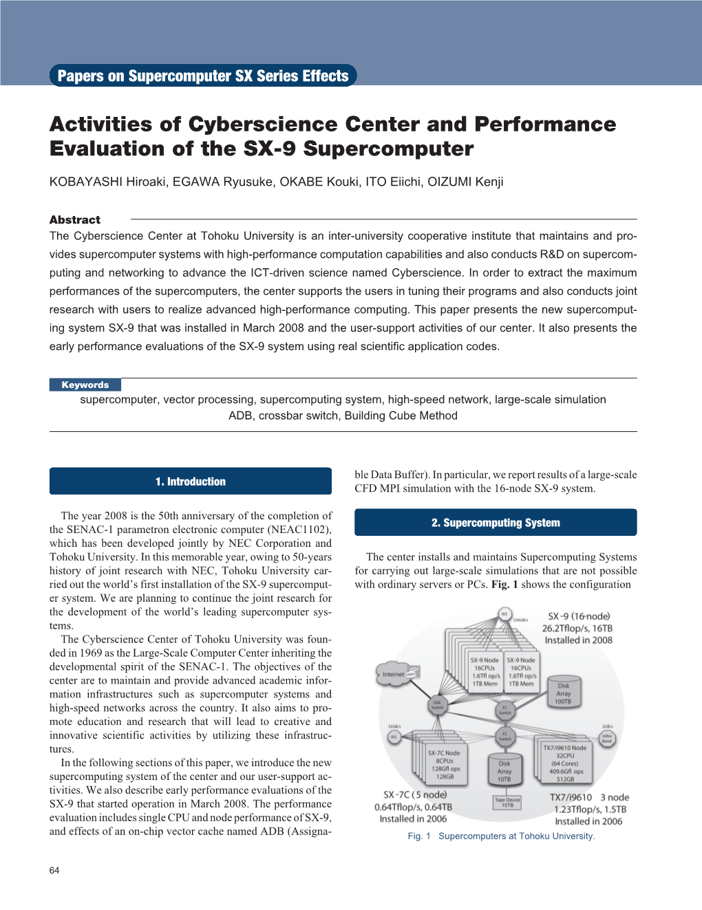 Activities of Cyberscience Center and Performance Evaluation of the SX-9 Supercomputer