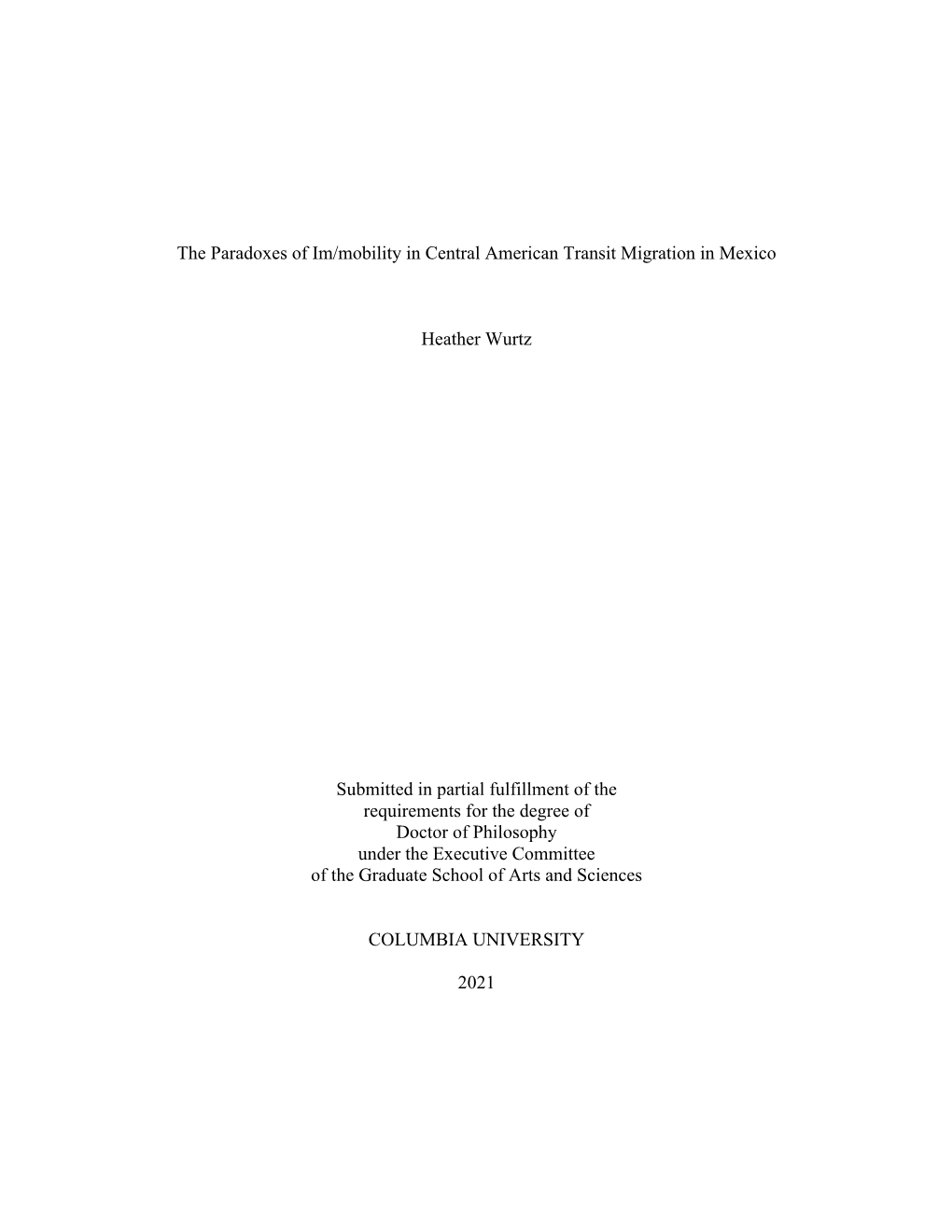 The Paradoxes of Im/Mobility in Central American Transit Migration in Mexico