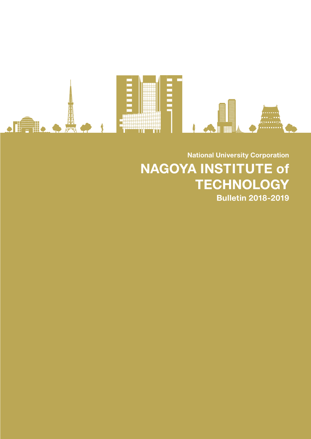 NAGOYA INSTITUTE of TECHNOLOGY Bulletin 2018-2019