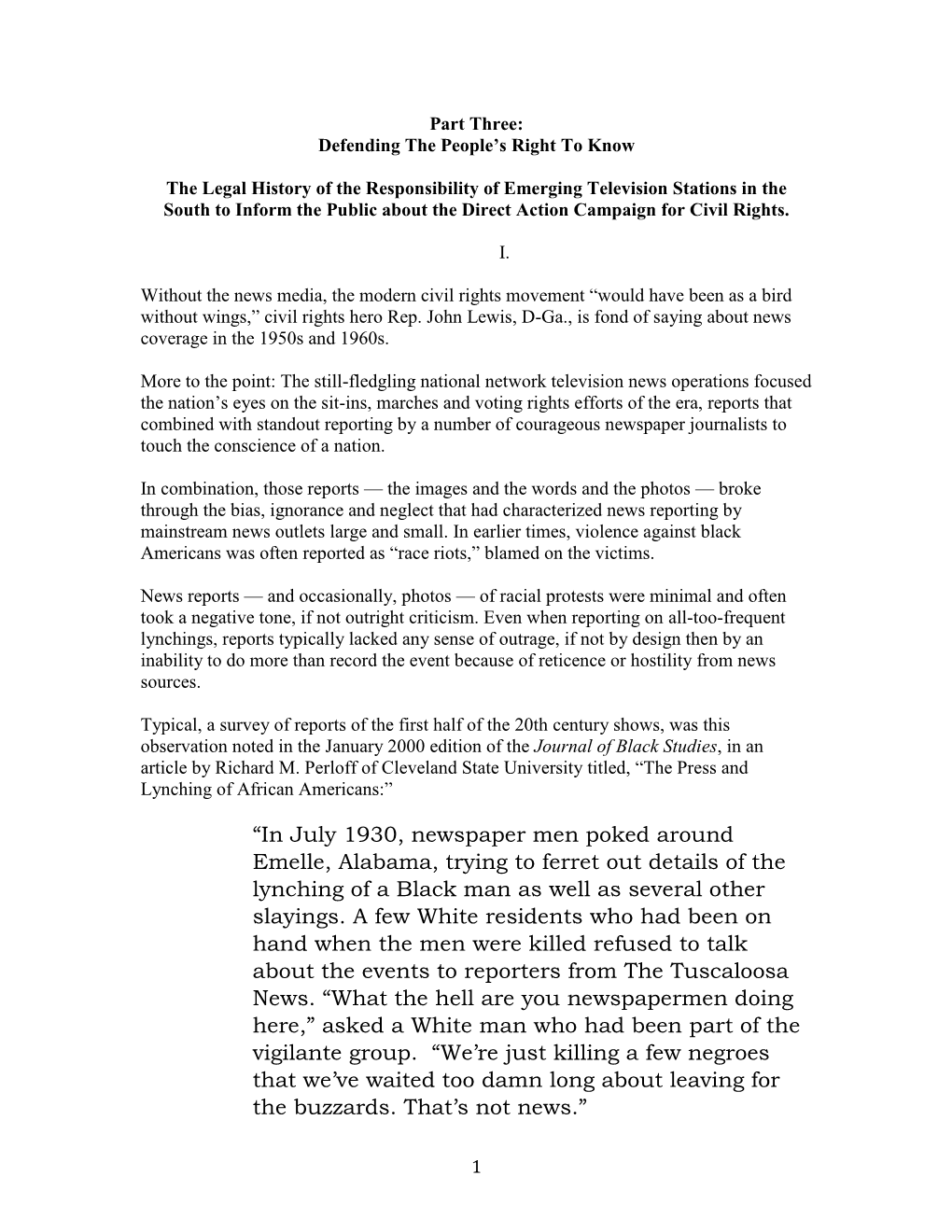 In July 1930, Newspaper Men Poked Around Emelle, Alabama, Trying to Ferret out Details of the Lynching of a Black Man As Well As Several Other Slayings