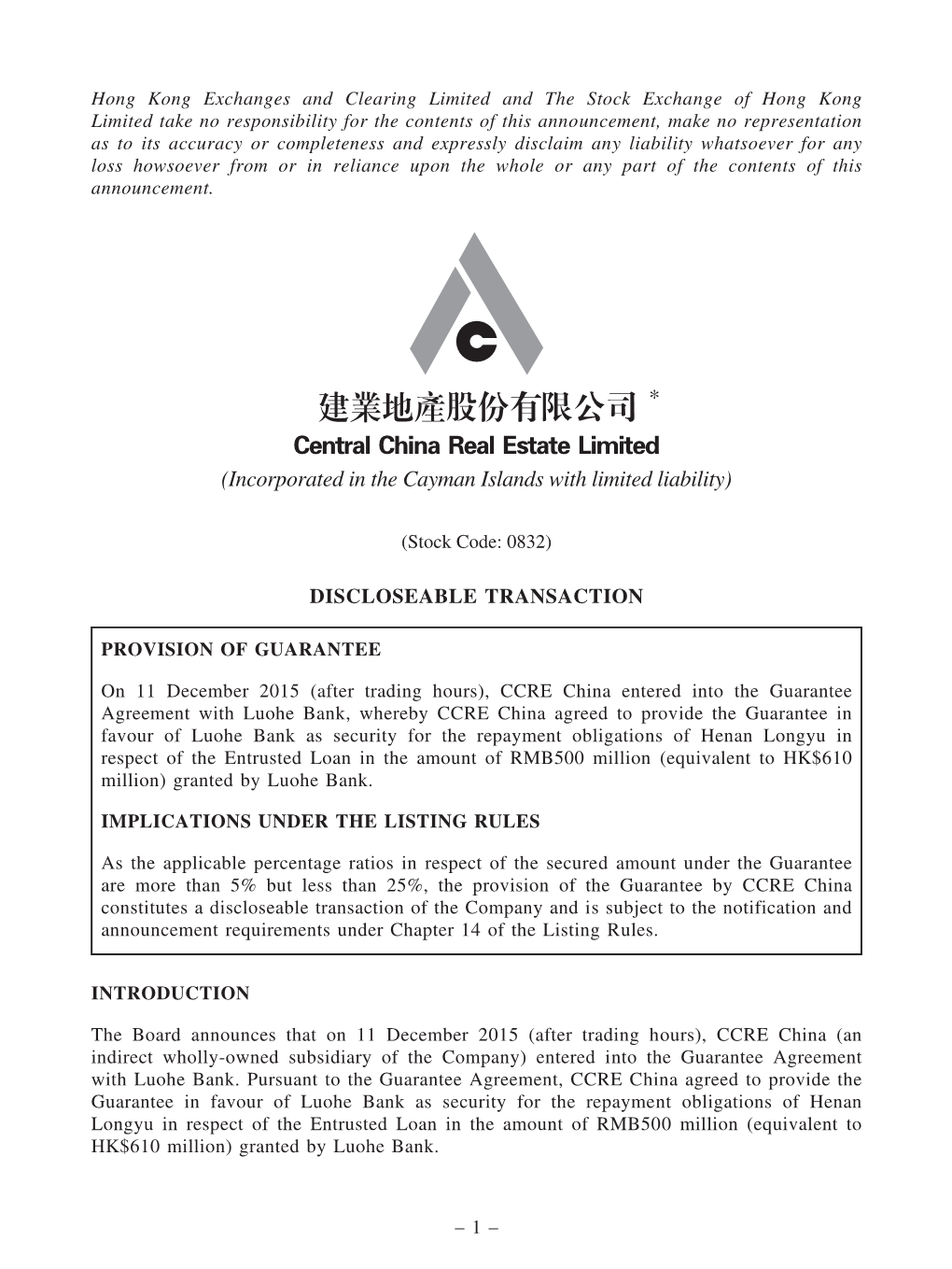 Discloseable Transaction of the Company and Is Subject to the Notification and Announcement Requirements Under Chapter 14 of the Listing Rules