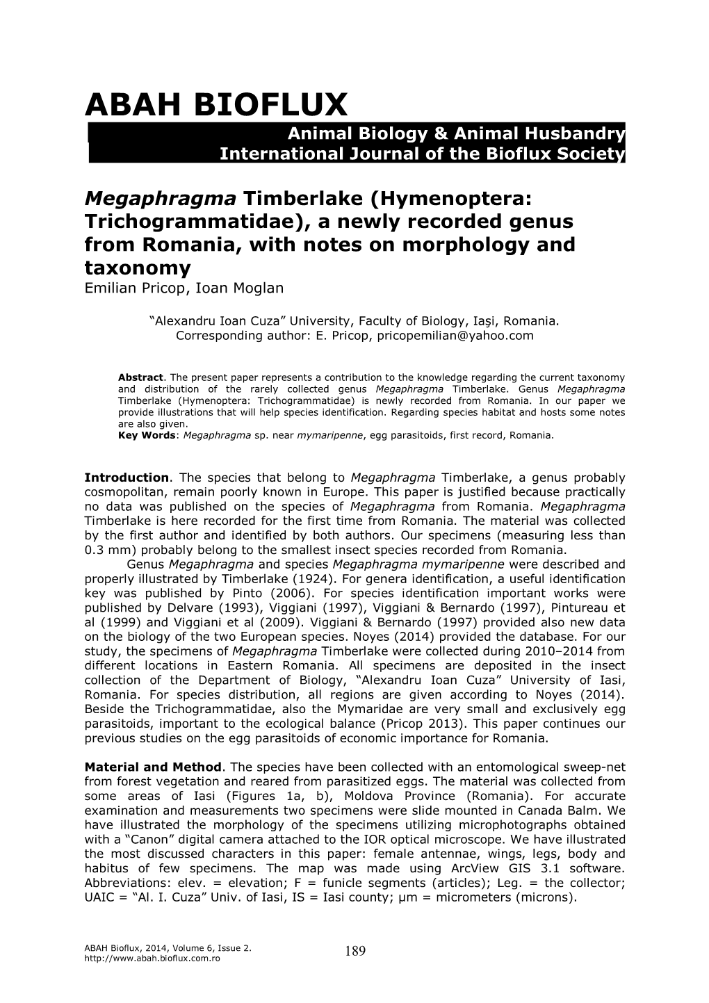 Hymenoptera: Trichogrammatidae), a Newly Recorded Genus from Romania, with Notes on Morphology and Taxonomy Emilian Pricop, Ioan Moglan