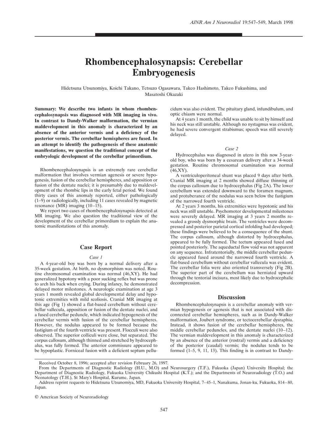 Rhombencephalosynapsis: Cerebellar Embryogenesis