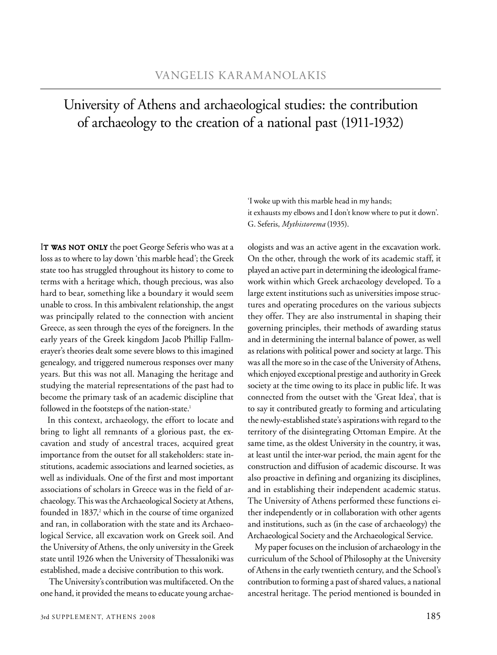 University of Athens and Archaeological Studies: the Contribution of Archaeology to the Creation of a National Past (1911-1932)