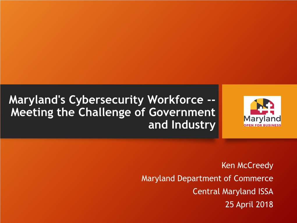 Maryland's Cybersecurity Workforce -- Meeting the Challenge of Government and Industry