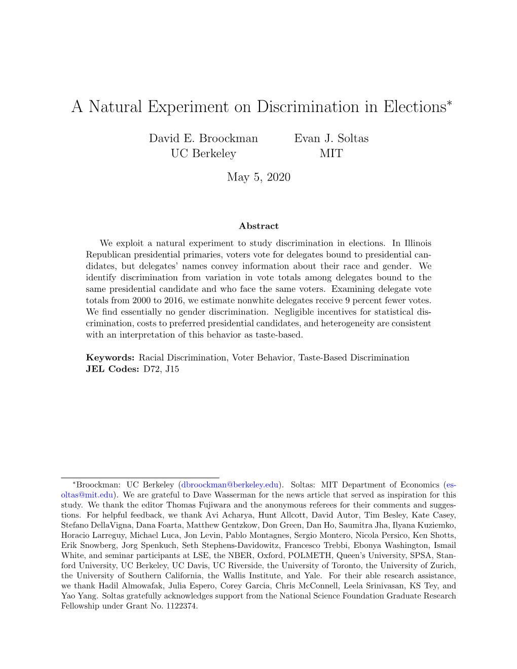 A Natural Experiment on Discrimination in Elections